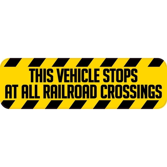 10in x 3in This Vehicle Stops at All Railroad Crossings Magnet