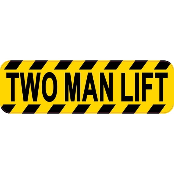 10in x 3in Two Man Lift Sticker
