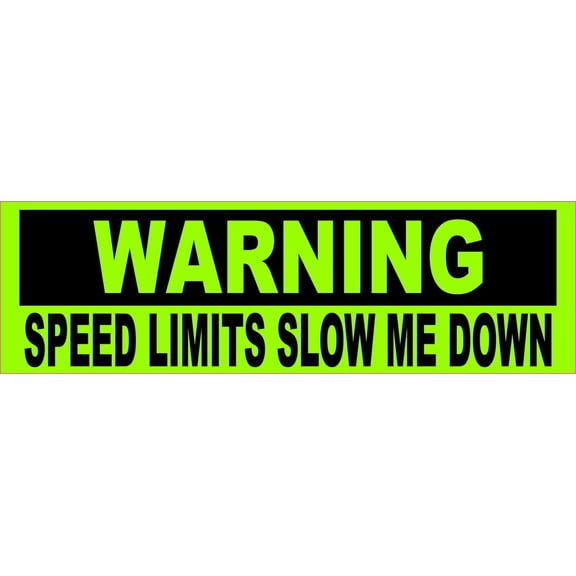 StickerTalk Speed Limits Slow Me Down Vinyl Sticker, 10 inches x 3 inches