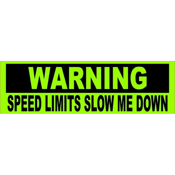 10in x 3in WARNING SPEED LIMITS SLOW ME DOWN Bumper magnet magnetic magnets