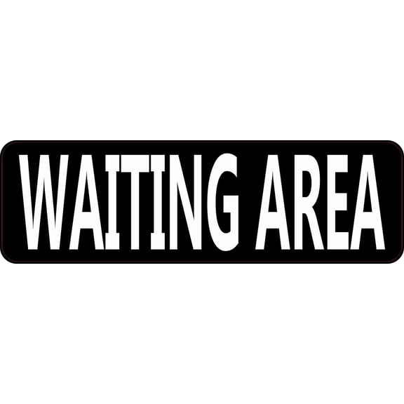 10in x 3in Waiting Area Sticker Vinyl Business Sign Decal Door Stickers