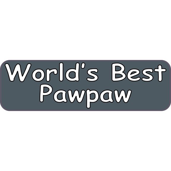 StickerTalk Worlds Best Pawpaw Vinyl Sticker, 10 inches x 3 inch