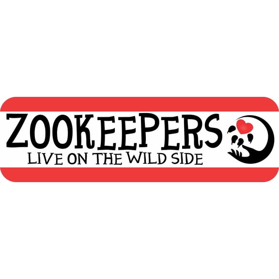 StickerTalk Zookeepers Live on the Wild Side Magnet, 10 inches x 3 inches