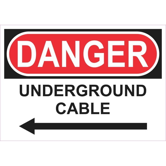 10in x 7in Left Arrow Danger Underground Cable Sticker