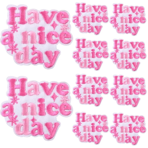 10pcs Pink Embroidered Iron On Patches Inspirational Positive Words Have a Nice for DIY Backpacks Clothes Hats Jeans Pants Crafts Decoration