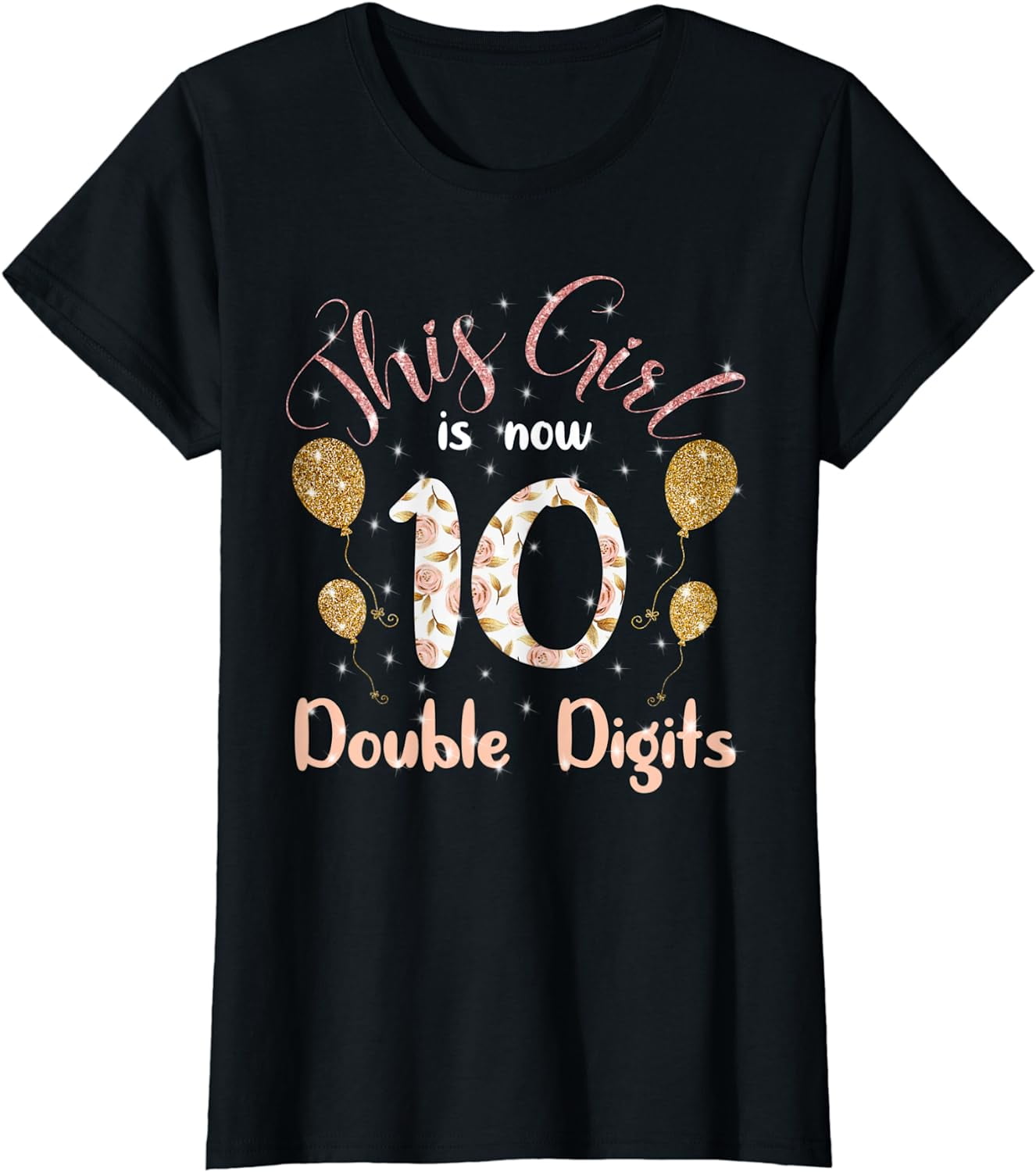 This Girl Is Now 10 Double Digits Tenth Birthday Party Girl This Girl Is Now 10 Double Digits Tenth Birthday Party Girl