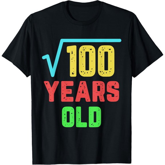 10th Birthday Gift Square Root of 100 10 Years Old T-Shirt T-Shirt