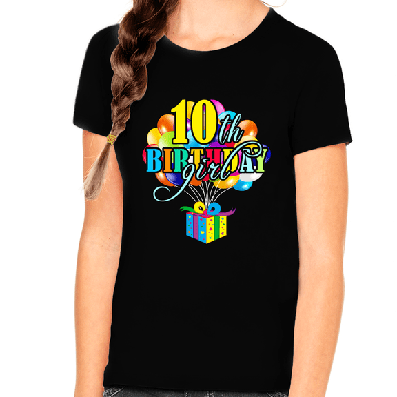 10th Birthday Girl Shirt 10 Year Old Birthday Shirt Girl 10th Birthday Cute Girls Birthday Shirt