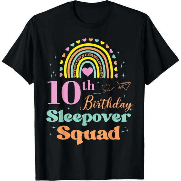 10th Birthday Sleepover Squad Rainbow 10 Year Old Birthday T-Shirt