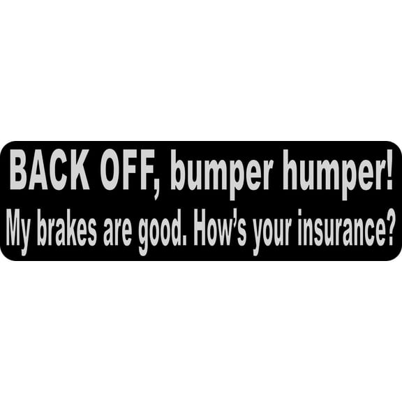 10x3 Black Gray Back Off Bumper Humper Sticker