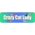 thumbnail image 1 of 10in x 3in Crazy Cat Lady Vinyl Bumper Sticker Decal Window sticky stickers Decals, 1 of 1