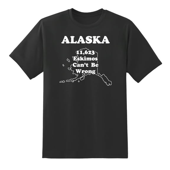 11,623 Eskimos Can't Be Wrong - Alaska State Motto Funny Tees Mens Graphic T Shirts Black,S