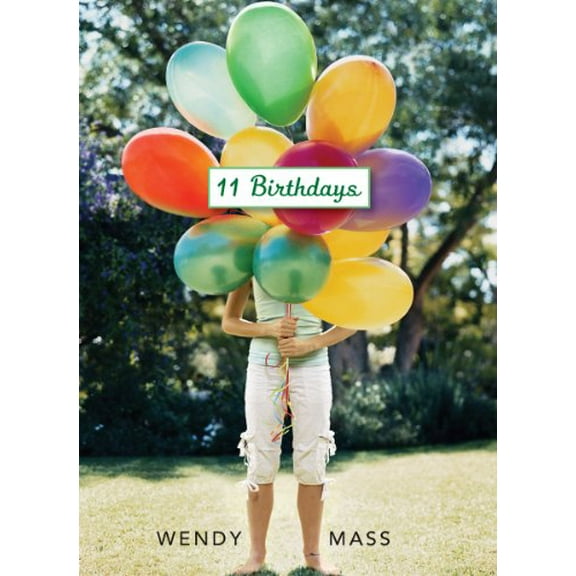 Pre-Owned 11 Birthdays (Hardcover) 0545052394 9780545052399