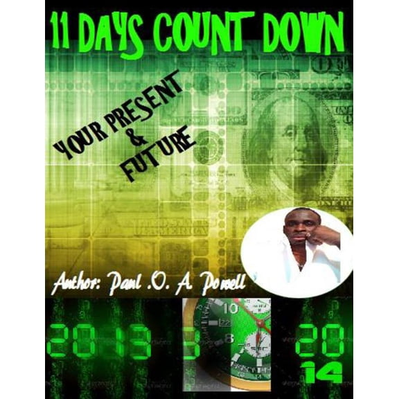 11 Days Count Down : Your Future and Present