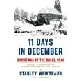thumbnail image 1 of Pre-Owned 11 Days in December: Christmas at the Bulge, 1944 (Paperback) 0451223179 9780451223173, 1 of 1