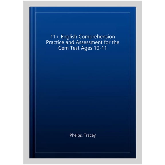 11+ English Comprehension Practice and Assessment for the Cem Test Ages 10-11