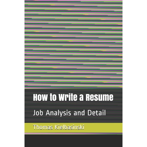 11: How Write a Resume: Resume (Paperback)