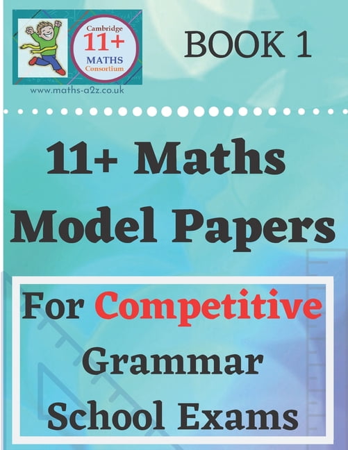 11+ Maths Model Papers 11 Plus Maths Model Papers: For Competitive ...