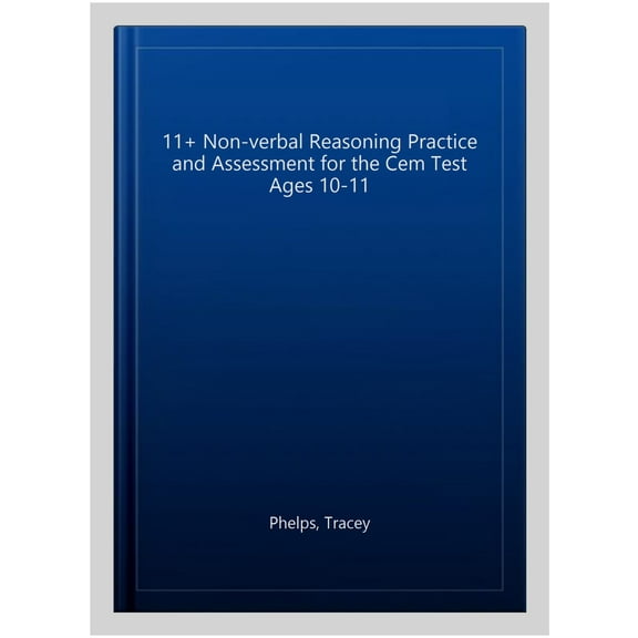 11+ Non-Verbal Reasoning Practice And Assessment For The Cem