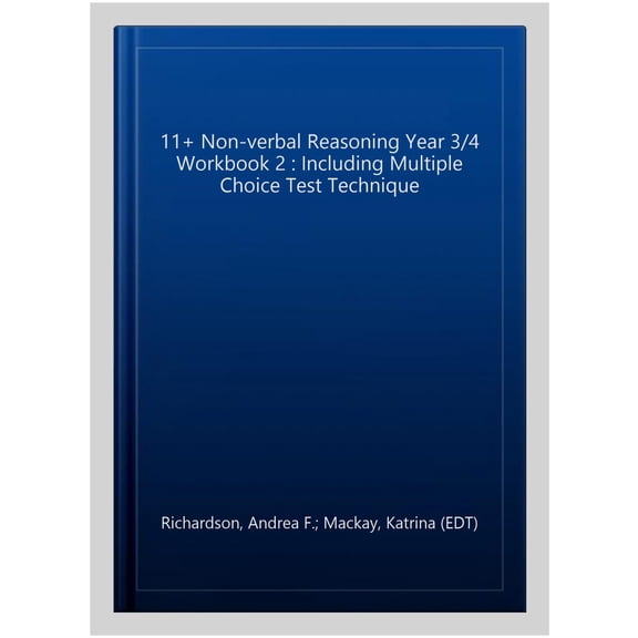 11+ Non-Verbal Reasoning Year 3/4 Workbook 2