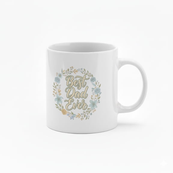 11 Ounce "Best Dad Ever" Ceramic Mug with Colorful Inner Lining - Inspirational Quote Coffee Cup with Floral Wreath Design