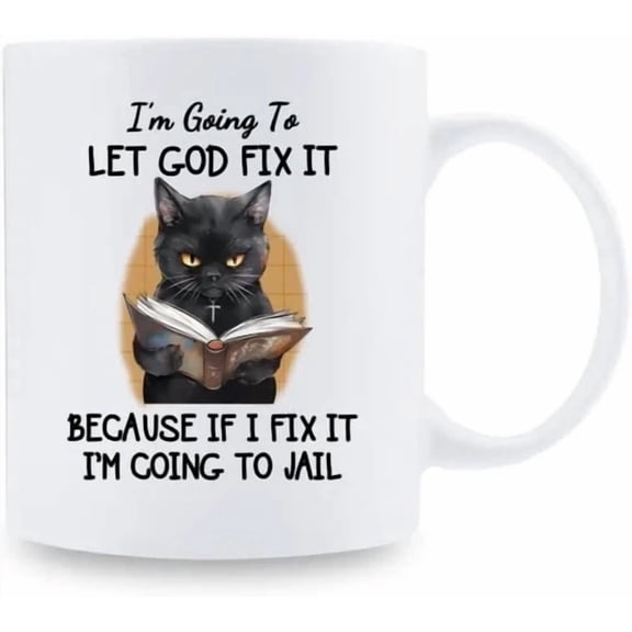 11 Oz, Recyclable Ceramic Funny Black Cat Coffee Mug - "Let God Fix It" Quote