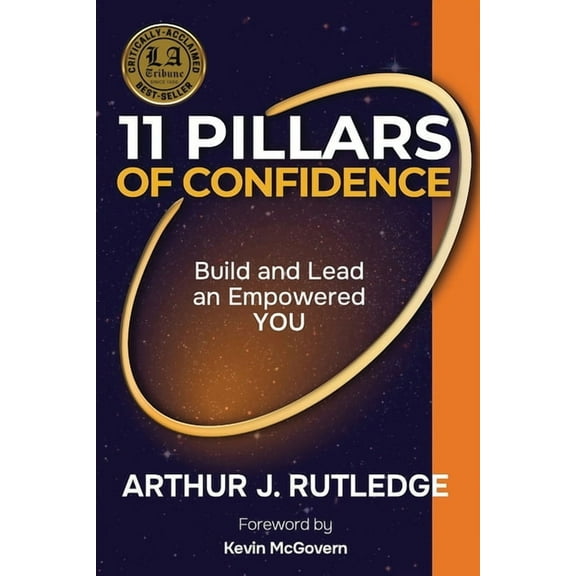 11 Pillars of Confidence: Build & Lead an Empowered YOU, (Paperback)