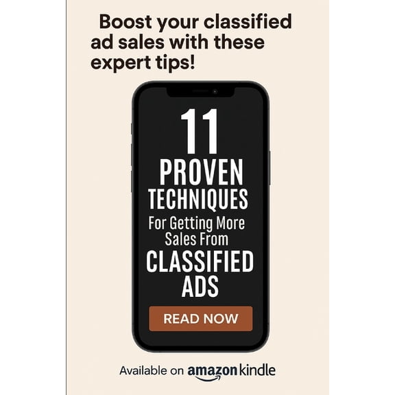 11 Proven Techniques to Skyrocket Your Sales Using Classified Ads: A Step-by-Step Guide to Unlock Hidden Profits, Boost , (Paperback)