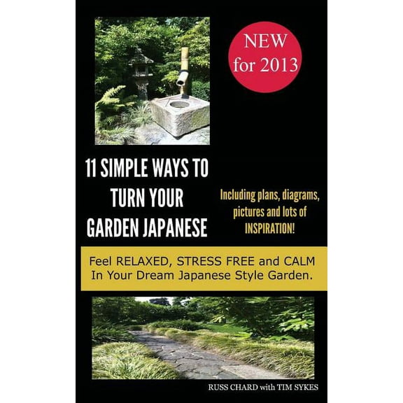 11 Simple Ways to Turn Your Garden Japanese, (Paperback)