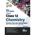 thumbnail image 1 of 11 Years CBSE Class 12 Chemistry Previous Year-wise Solved Papers (2013 - 2023) powered with Concept Notes 3rd Edition P, (Paperback), 1 of 1