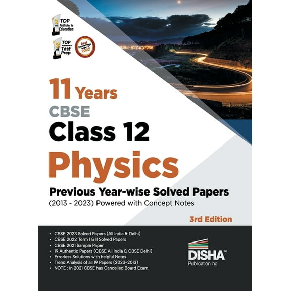 11 Years CBSE Class 12 Physics Previous Year-wise Solved Papers (2013 - 2023) powered with Concept Notes 3rd Edition Pre, (Paperback)