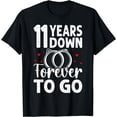 thumbnail image 1 of 11 Years Down Forever to Go Couple 11th Wedding Anniversary T-Shirt, 1 of 4