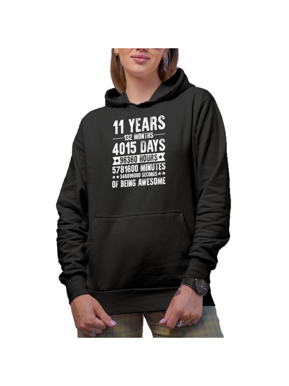 11 Years of Being Awesome - Months, Days, Hours, Minutes, Seconds, Black Hooded Sweatshirt or Hoodie, 3XL