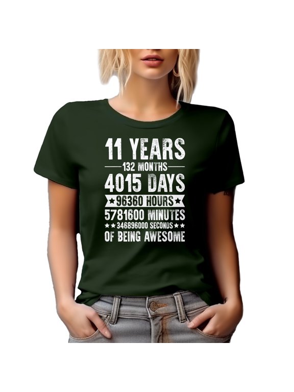 11 Years of Being Awesome - Months, Days, Hours, Minutes, Seconds, Military Green T-Shirt, XL