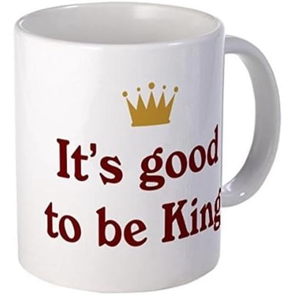 11 ounce Mug - It's good to be King Mug - S White "