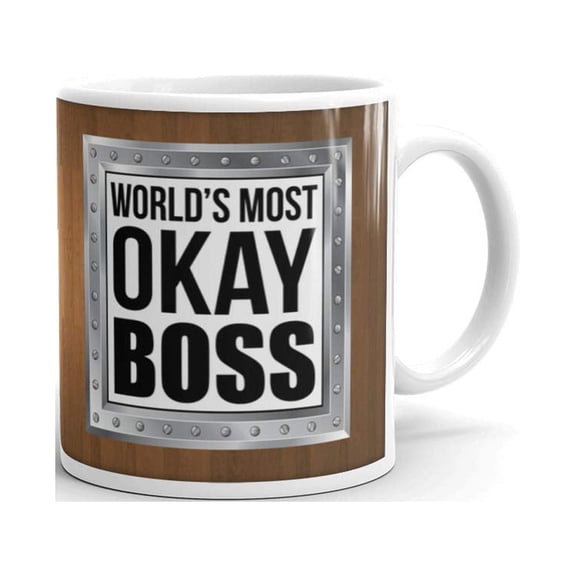 11 oz Boss Gift World's Most Okay Boss Management Funny Ceramic Coffee Mug Tea Cup Gift