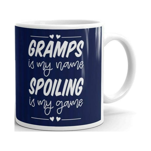 11 oz Father Day Gift Gramps is My Name Spoiling is my Game Ceramic Coffee Tea Cup Gift