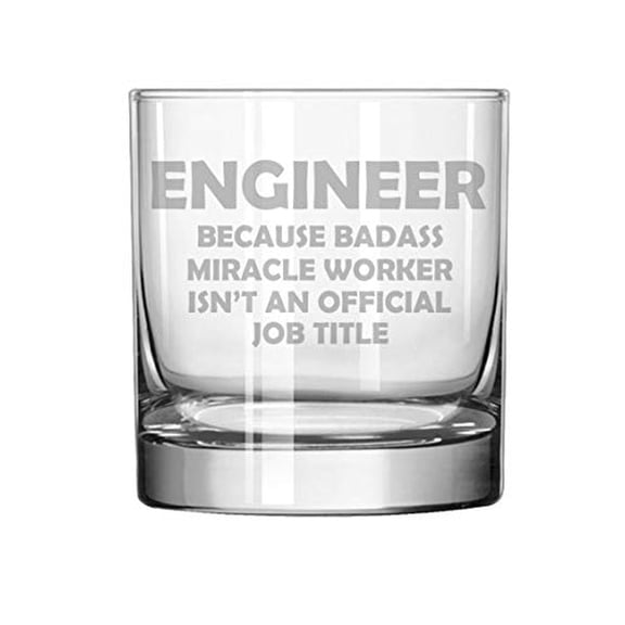 11 oz Rocks Whiskey Highball Glass Funny Job Title Engineer Miracle Worker