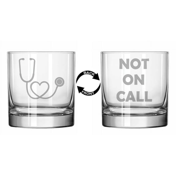 11 oz Rocks Whiskey Highball Glass Gift Two Sided Heart Stethoscope Nurse Doctor Double Sided Not On Call Funny