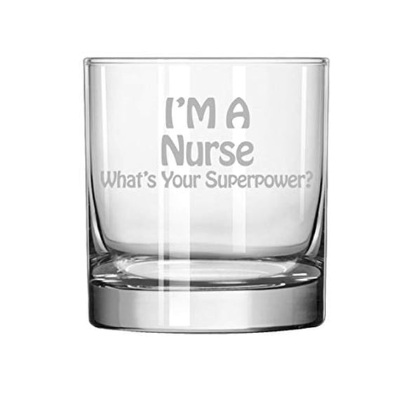 11 oz Rocks Whiskey Highball Glass Nurse Super Power