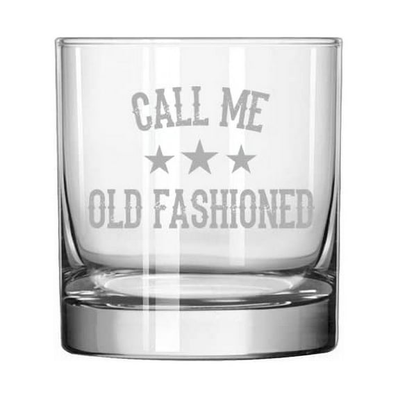 11 oz Rocks Whiskey Old Fashioned Glass Call Me Old Fashioned Funny