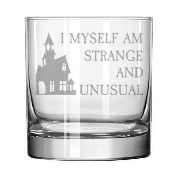 11 oz Rocks Whiskey Old Fashioned Glass Gift I Myself Am Strange And Unusual Halloween
