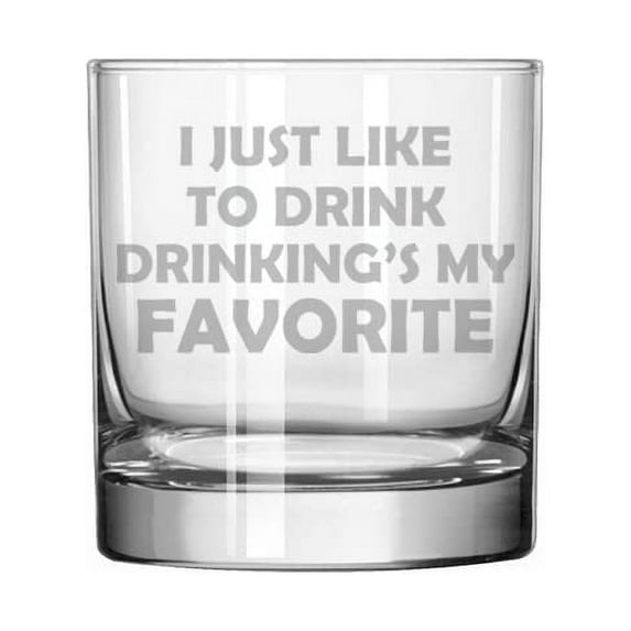 11 oz Rocks Whiskey Old Fashioned Glass I Just Like To Drink Drinking's My Favorite Funny Elf Christmas