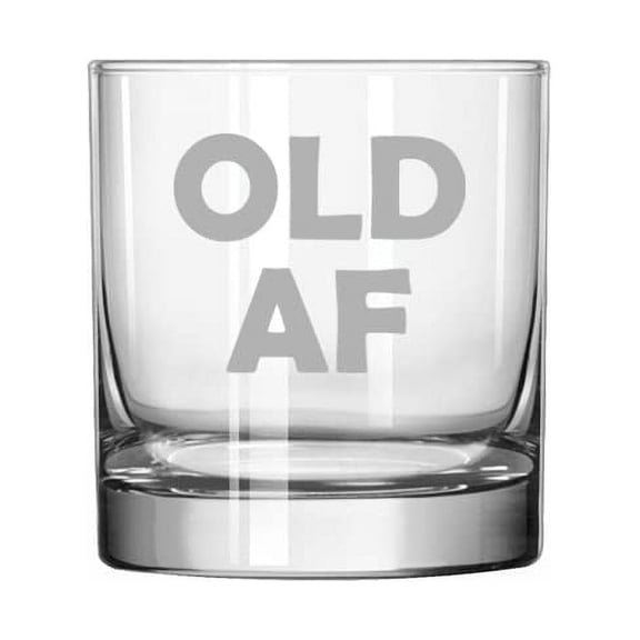 11 oz Rocks Whiskey Old Fashioned Glass Old AF Birthday Funny