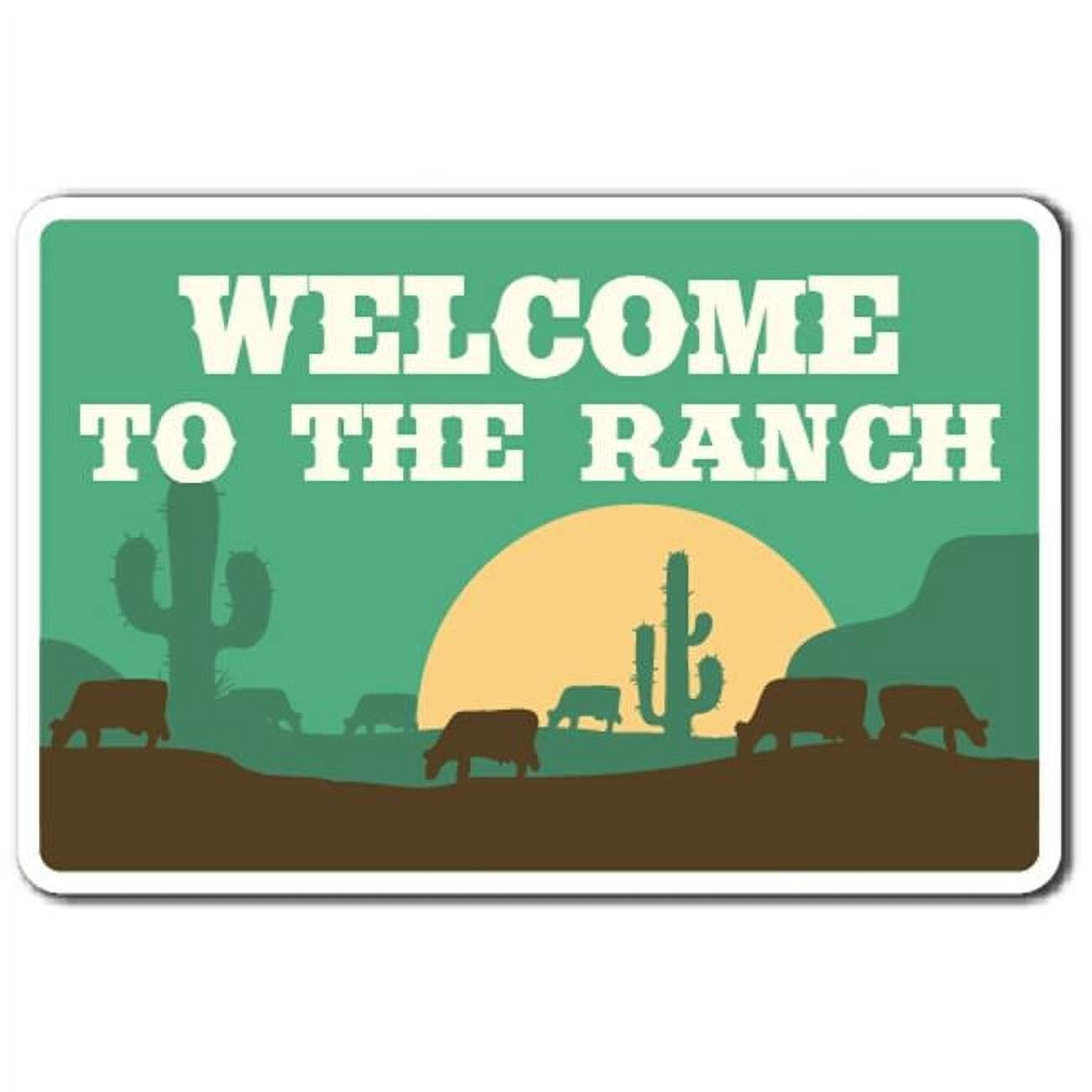11 x 17 in. Welcome to the Ranch Sign - Animals Cowboy Scenery Farm ...
