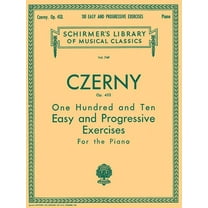 110 Easy and Progressive Exercises, Op. 453: Schirmer Library of Classics Volume 749 Piano Technique, (Paperback)