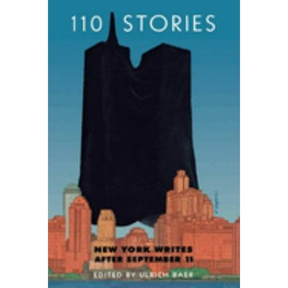 Pre-Owned 110 Stories: New York Writes after September 11
