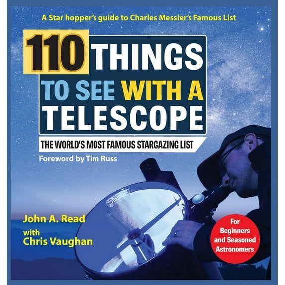110 Things to See With a Telescope: The World's Most Famous Stargazing List, (Hardcover)