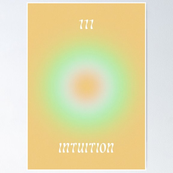 111 Intuition UNFRAMED Poster, 16x24