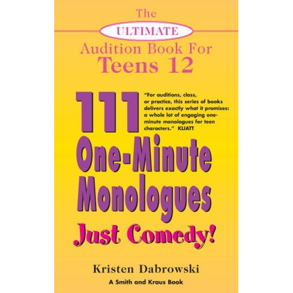 Pre-Owned 111 One-minute Monologues Just Comedy! (The Ultimate Audition Book for Teens), 9781575255804, 1575255804, Paperback,